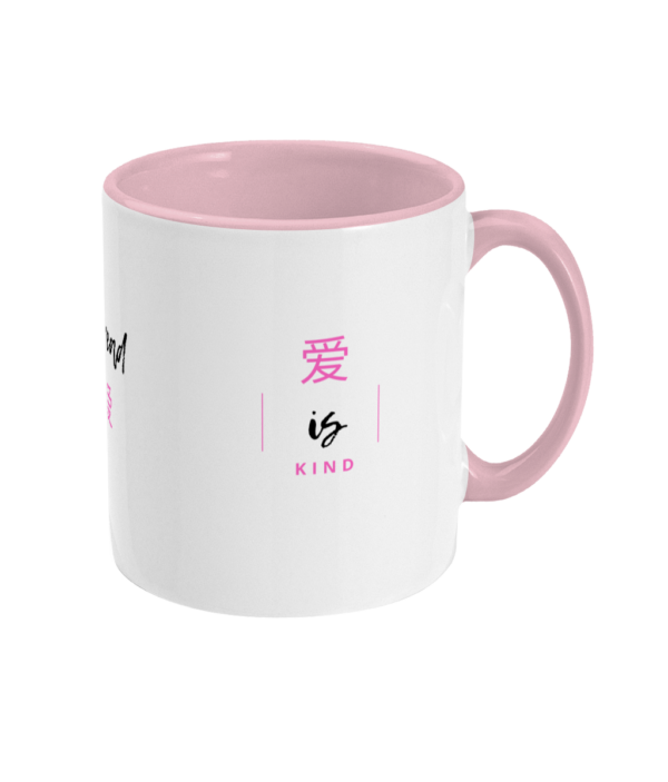 Classic Pink Toned Mug-Love is Kind - Image 4